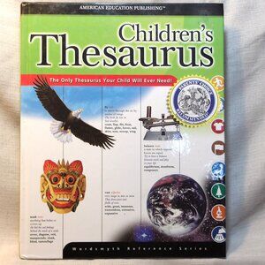 ~~~ Childen's THESAURUS ~~~ Wordsmyth Reference Series